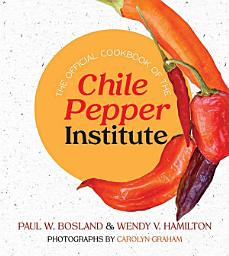 Icon image The Official Cookbook of the Chile Pepper Institute