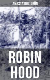 Icon image Robin Hood: Ein Balladenkranz nach altenglischen Volksliedern