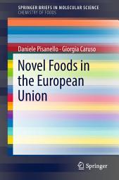 Icon image Novel Foods in the European Union