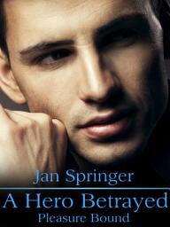 Icon image A Hero Betrayed: A Futuristic Erotic Romance
