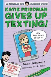 Icon image Katie Friedman Gives Up Texting!