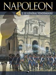 Icon image Napoléon T02: Le Général Vendémiaire