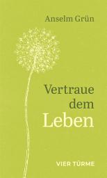 Icon image Vertraue dem Leben