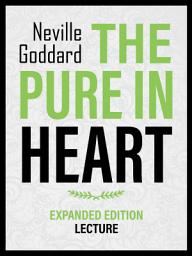 Icon image The Pure In Heart - Expanded Edition Lecture