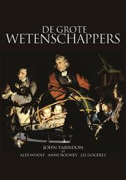 Icon image De Grote Wetenschappers