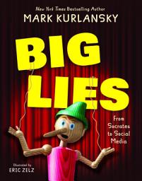 Icon image BIG LIES: from Socrates to Social Media