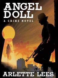 Icon image Angel Doll: A Crime Novel