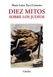 Icon image Diez mitos sobre los judíos