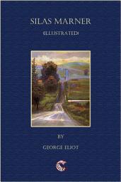 Icon image Silas Marner - (illustrated)