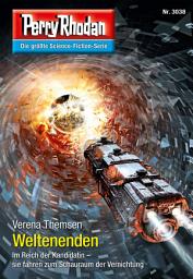Icon image Perry Rhodan 3038: Weltenenden: Perry Rhodan-Zyklus "Mythos"