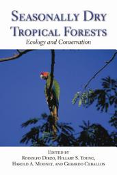 Icon image Seasonally Dry Tropical Forests: Ecology and Conservation