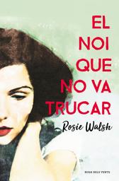 Icon image El noi que no va trucar