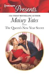 Icon image The Queen's New Year Secret: A Contemporary Royal Romance