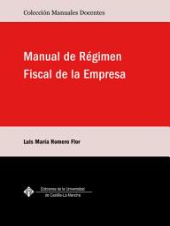Icon image Manual de Régimen Fiscal de la Empresa