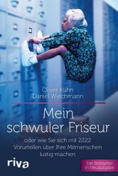 Icon image Mein schwuler Friseur: oder wie Sie sich mit 2222 Vorurteilen über Ihre Mitmenschen lustig machen