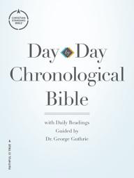 Icon image CSB Day-by-Day Chronological Bible: With Daily Readings Guided by Dr. George Guthrie