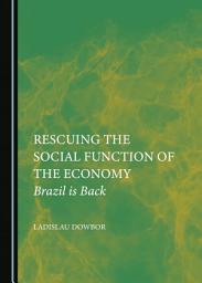 Icon image Rescuing the Social Function of the Economy: Brazil is Back