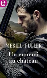 Icon image Un ennemi au château