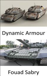 Icon image Dynamic Armour: Dumping a great deal of energy into the penetrator, vaporizing it, or even turning it into a plasma, and significantly diffusing the attack