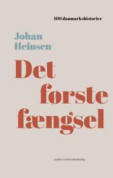 Icon image Det første fængsel: 1620