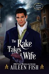 Icon image The Rake Takes a Wife