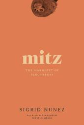 Icon image Mitz: The Marmoset of Bloomsbury