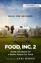 Icon image Food, Inc. 2: Inside the Quest for a Better Future for Food