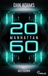 Icon image Manhattan 2060 - Meltdown