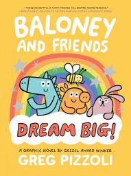 Icon image Baloney and Friends: Dream Big!
