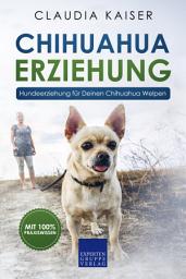 Icon image Chihuahua Erziehung: Hundeerziehung für Deinen Chihuahua Welpen