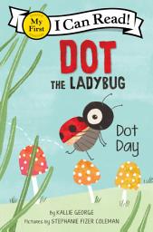 Icon image Dot the Ladybug: Dot Day
