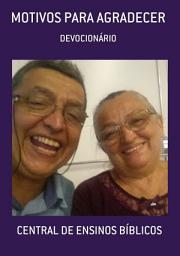 Icon image MOTIVOS PARA AGRADECER: DEVOCIONÁRIOS