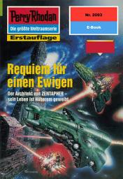 Icon image Perry Rhodan 2093: Requiem für einen Ewigen: Perry Rhodan-Zyklus "Die Solare Residenz"