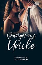 Icon image Dangerous Uncle: Eternity Publishing