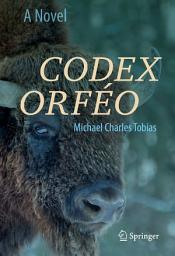 Icon image Codex Orféo: A Novel