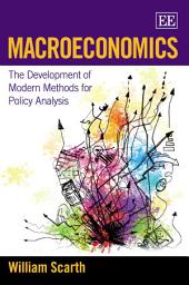 Icon image Macroeconomics: The Development of Modern Methods for Policy Analysis