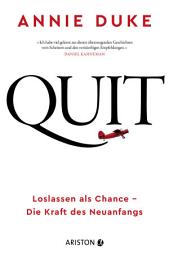 Icon image Quit: Loslassen als Chance – Die Kraft des Neuanfangs