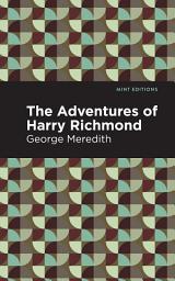 Icon image The Adventures of Harry Richmond: A Tale of Acadie