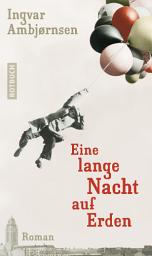 Icon image Eine lange Nacht auf Erden