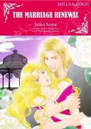 Icon image THE MARRIAGE RENEWAL: Mills & Boon Comics