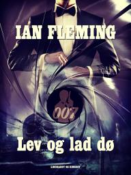 Icon image Lev og lad dø: Bind 2