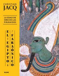 Icon image El Egipto faraónico: La edad de oro de las pirámides