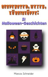Icon image Gespenster, Hexen, Kürbisköpfe: "51 Halloween-Geschichten"