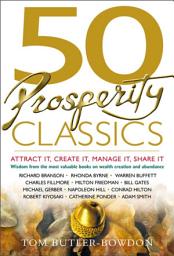 Icon image 50 Prosperity Classics: Attract It, Create It, Manage It, Share It