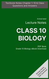 Icon image Class 10 Biology Questions and Answers PDF: Competitive Exam Questions for Grade 10 & Chapter 1-10 Practice Tests (Biology Notes for Beginners)