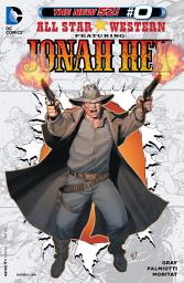 Icon image All Star Western (2012-) #0