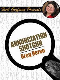 Icon image Annunciation Shotgun