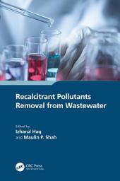 Icon image Recalcitrant Pollutants Removal from Wastewater