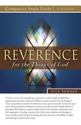 Icon image Reverence for the Things of God Study Guide