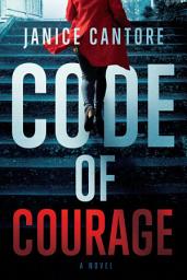 Icon image Code of Courage: A Police Drama Crackling with Romantic Suspense and Moral Dilemmas